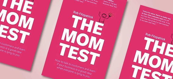 Book cover The Mom Test by Rob Fitzpatrick